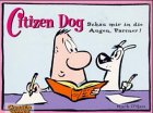 Citizen Dog, Bd.3, Schau mir in die Augen, Partner! Manga