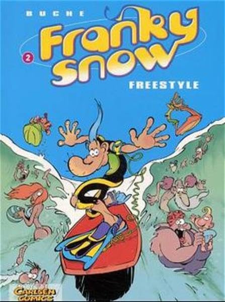 Franky Snow, Bd.2, Freestyle Manga
