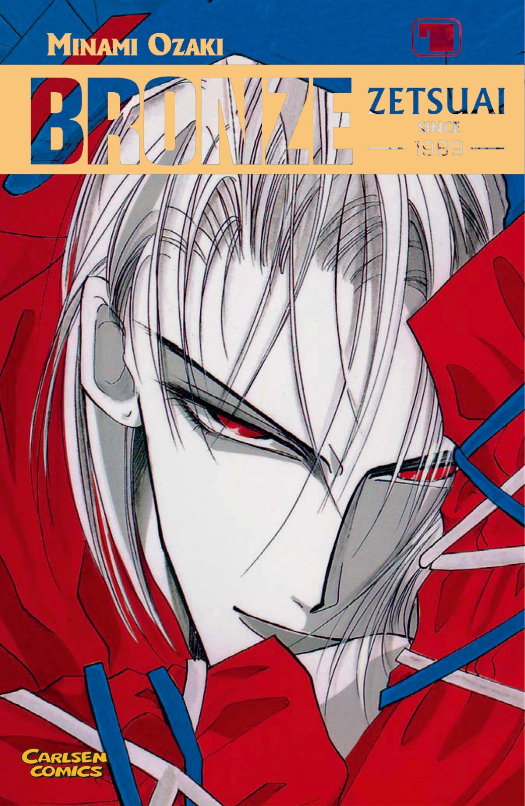 Bronze - Zetsuai since 1989, Bd.7 Manga