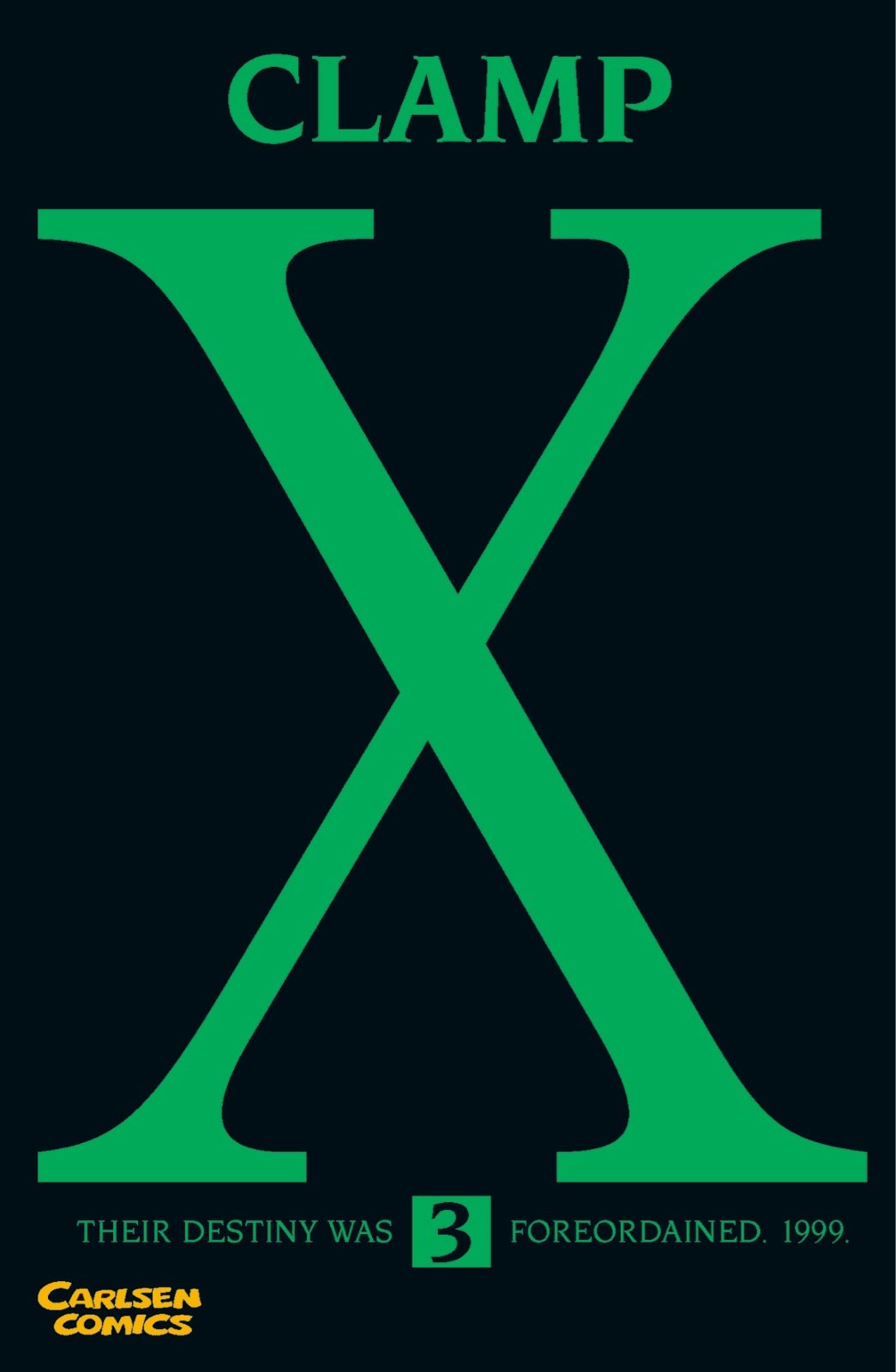 X, Band 3: Their destiny was foreordained. 1999. Mit Tarot-Kte. Manga