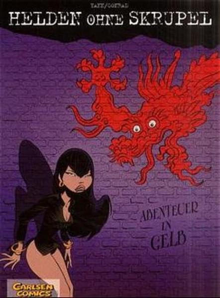 Helden ohne Skrupel, Bd.1, Abenteuer in Gelb Humour & Satire