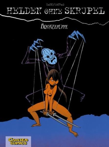Helden ohne Skrupel, Bd.7, Puppe aus Bronze Humour & Satire