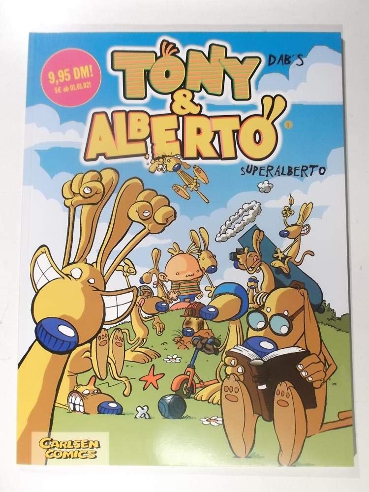 Tony & Alberto, Bd.1, Superalberto Business & Technology