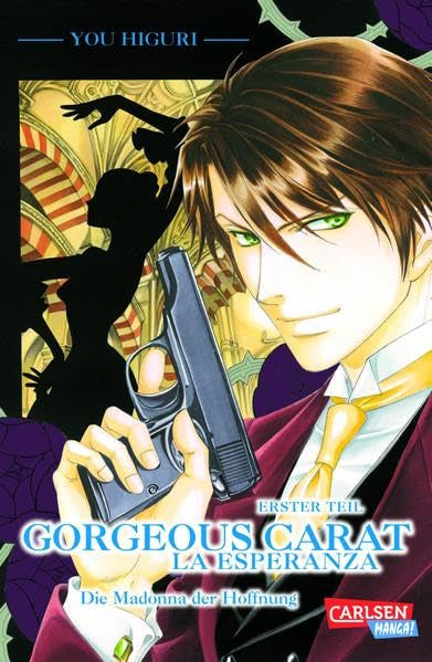 Gorgeous Carat - La Esperanza, Band 1: Die Madona der Hoffnung Manga