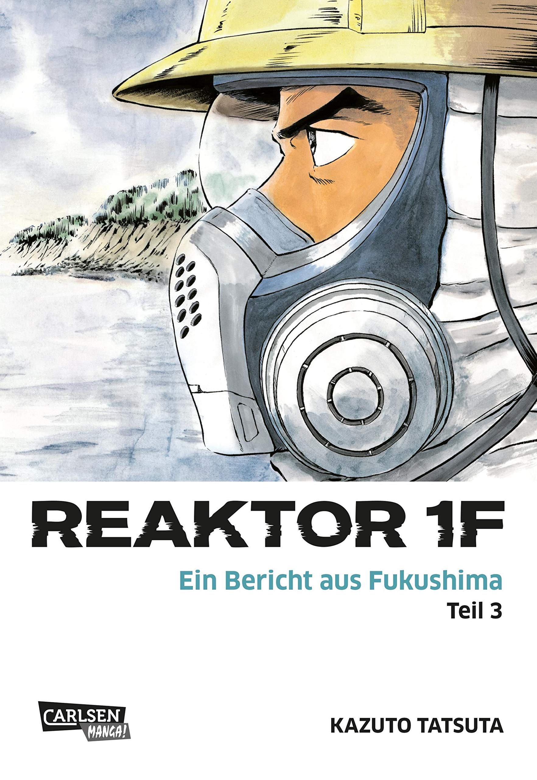 Reaktor 1F - Ein Bericht aus Fukushima, Band 3 Manga