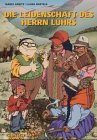 Leidenschaft des Herrn Lührs: Mit bebild. Entstehungsbeschichte Manga