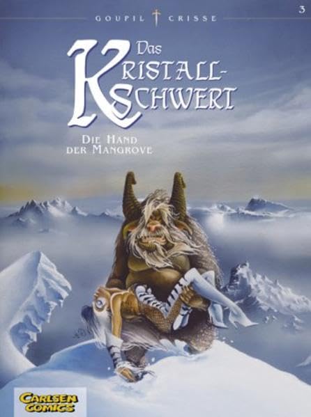 Das Kristallschwert, Bd.3, Die Hand der Mangrove Manga