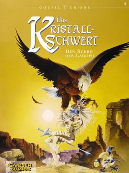 Das Kristallschwert, Bd.4, Der Schrei des Lagopu Manga