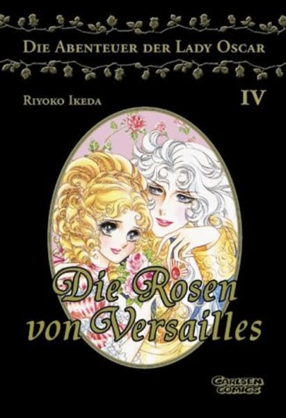 Rosen von Versailles 4 (Die Abenteuer von Lady Oscar) Manga