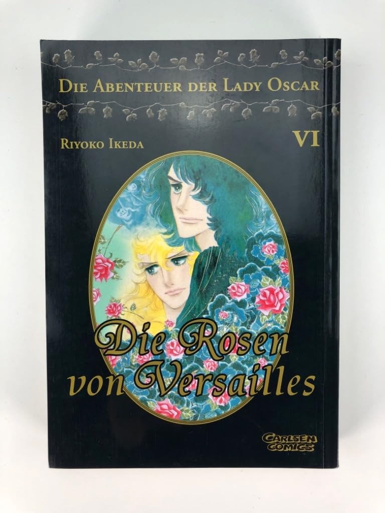 Rosen von Versailles 6 (Die Abenteuer von Lady Oscar) Manga