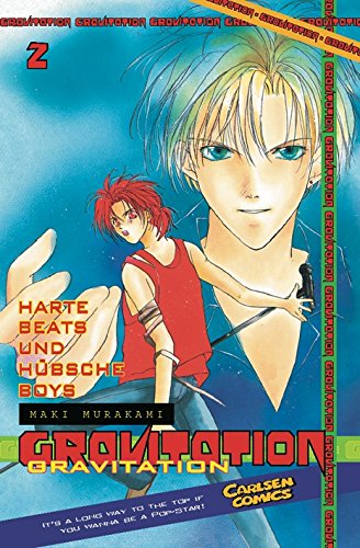 Gravitation, Band 2: Harte Beats und hübsche Boys Manga