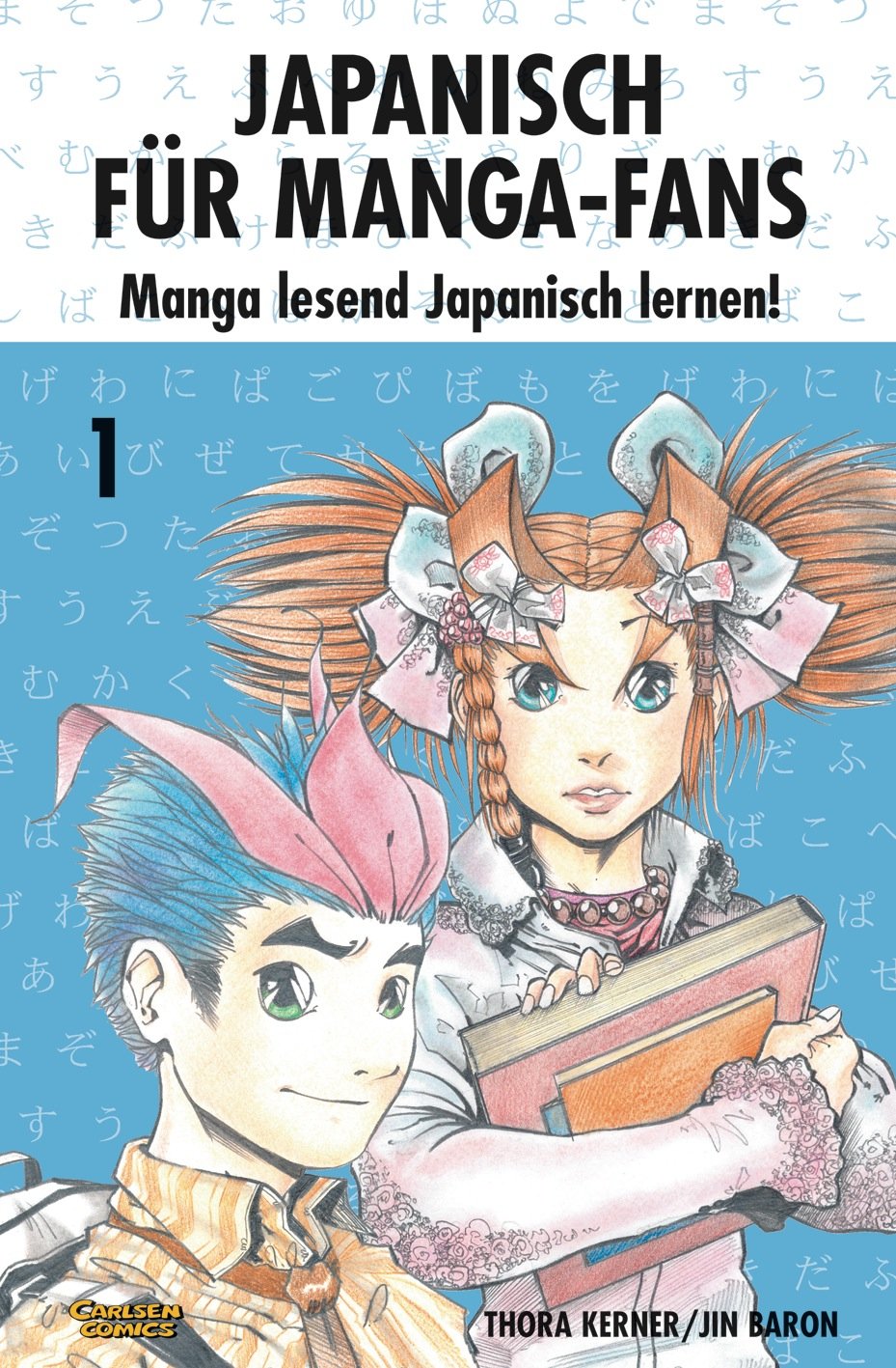 Japanisch für Manga-Fans, Band 1: Manga lesend Japanisch lernen Manga