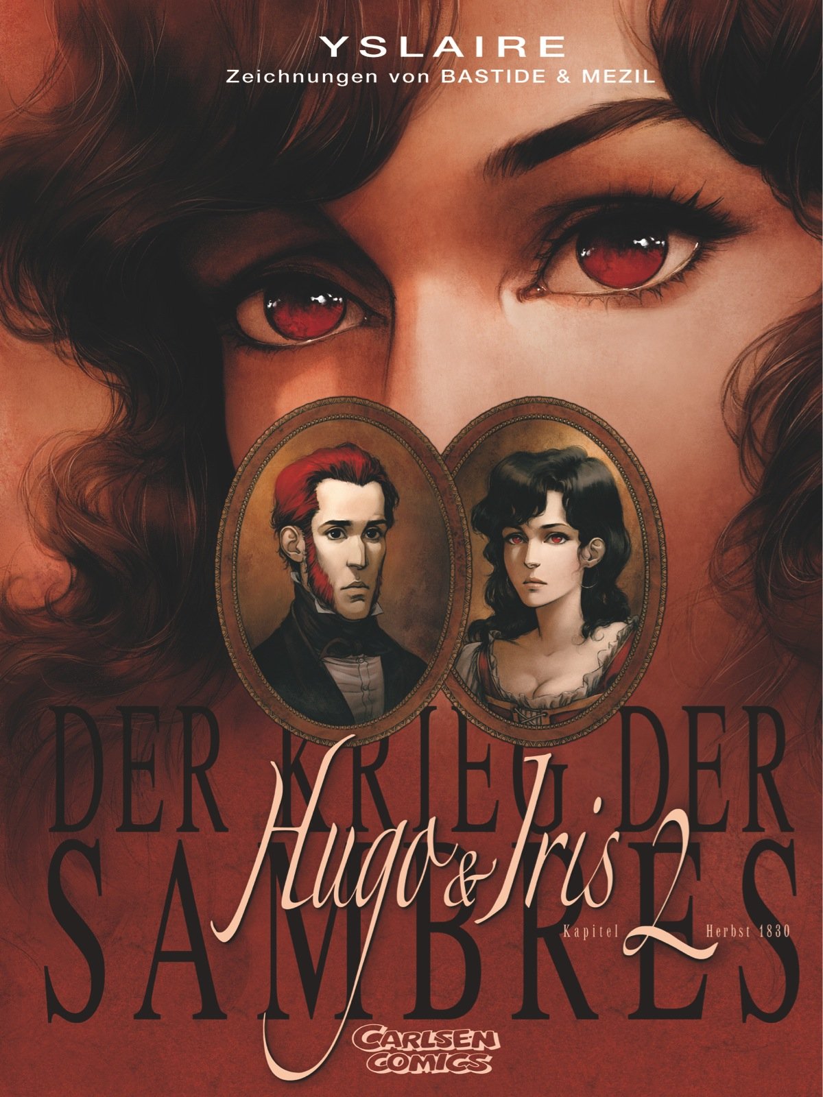 Krieg der Sambres, Band 2: Hugo & Iris: Teil 2: Kapitel Herbst 1830 - Passsion für Iris Manga