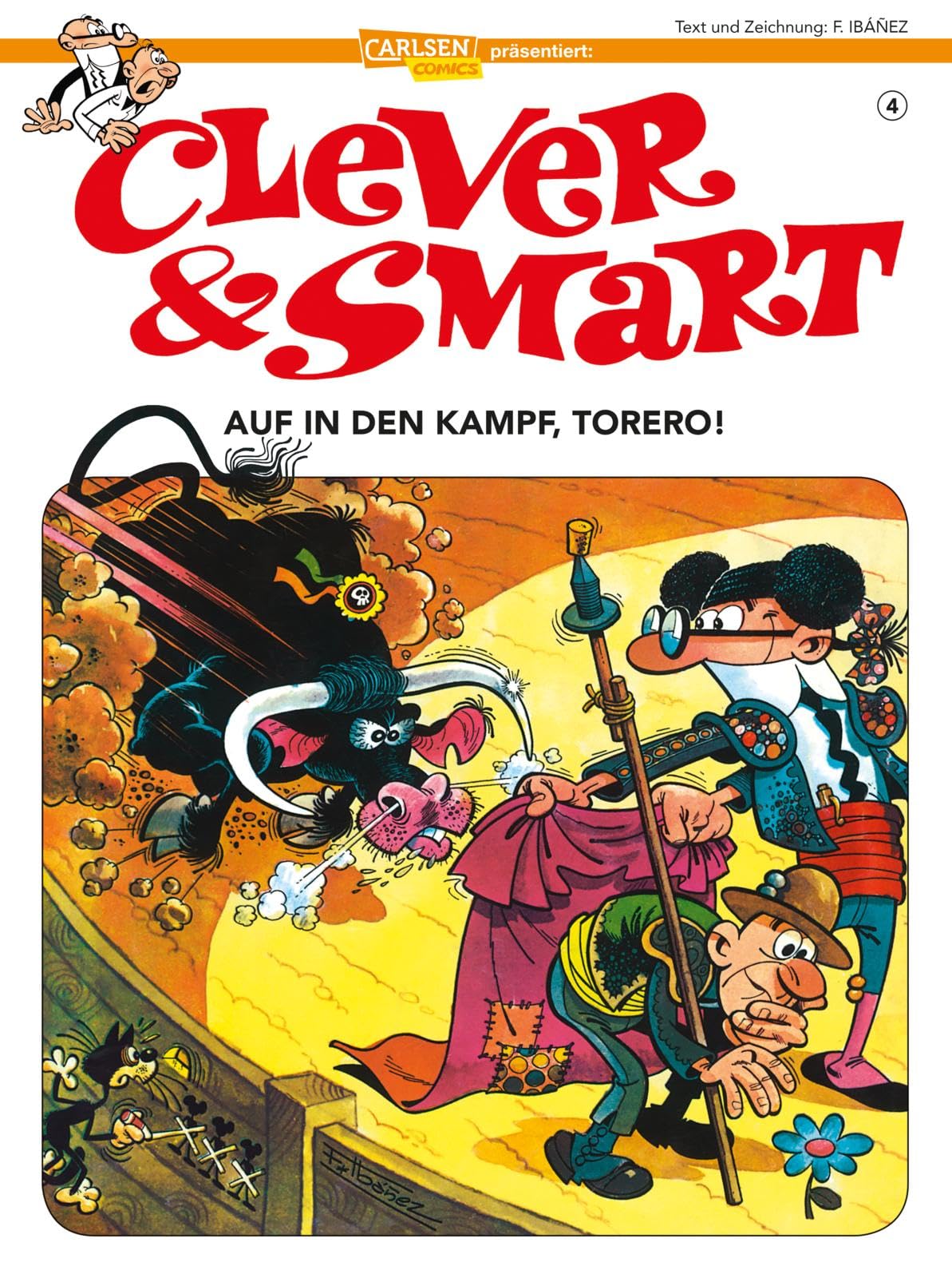 Clever & Smart 4. Auf in den Kampf, Torero! Manga