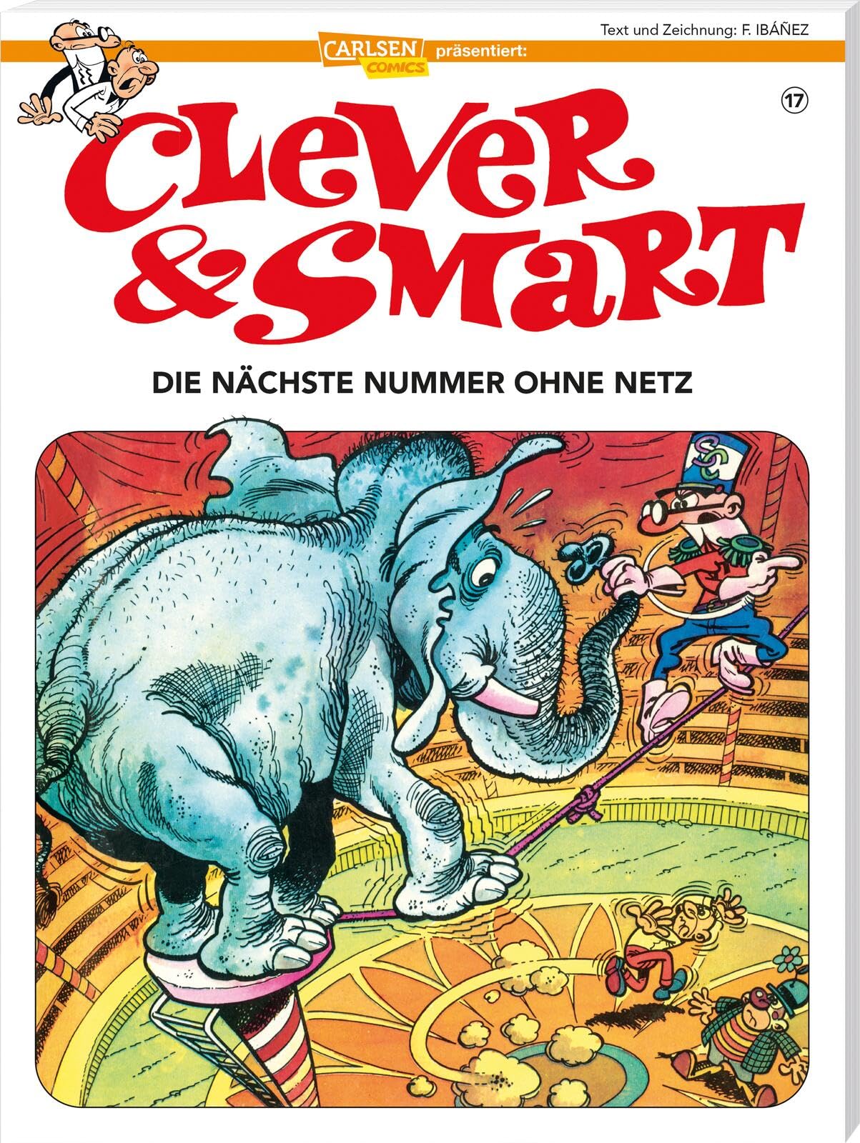 Clever und Smart 17: Die nächste Nummer ohne Netz Manga