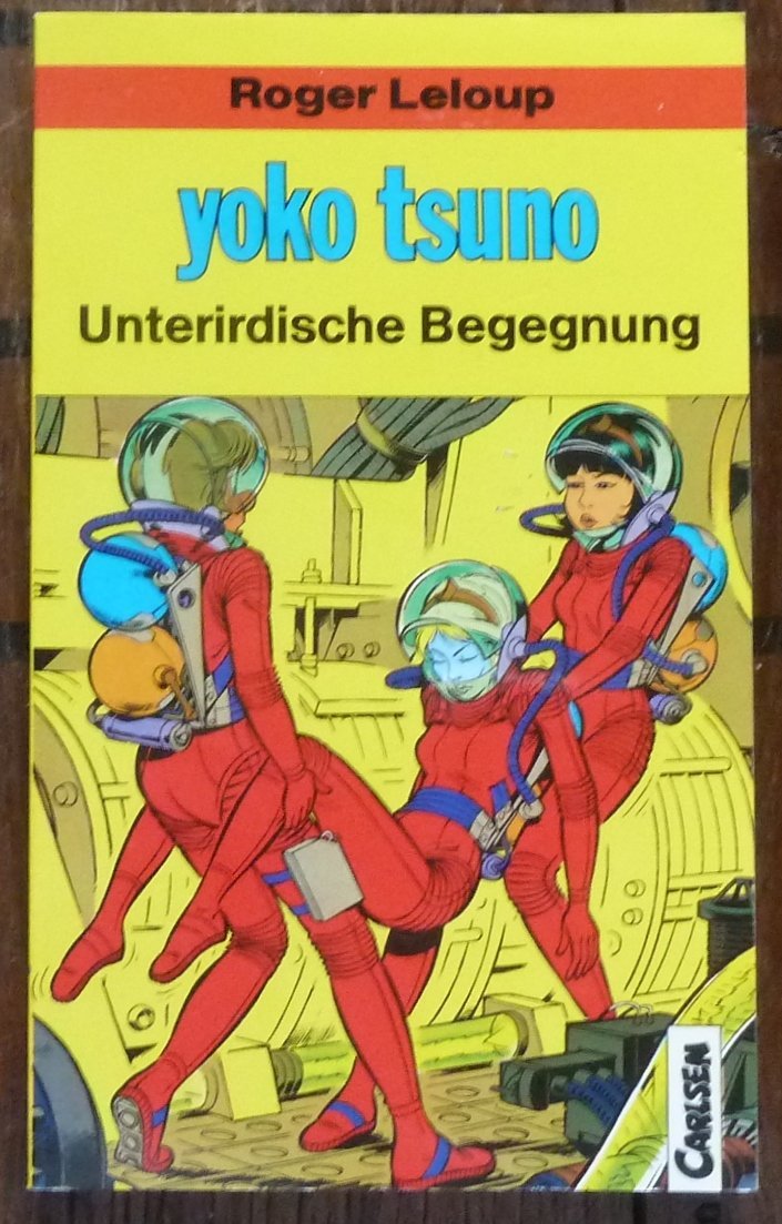 Yoko Tsuno: Unterirdische Begegnung; Carlsen Pocket Nr. 6 Foreign Languages ​​& Dictionaries