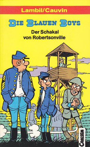 Die Blauen Boys. Der Schakal von Robertsonville Art & Literature