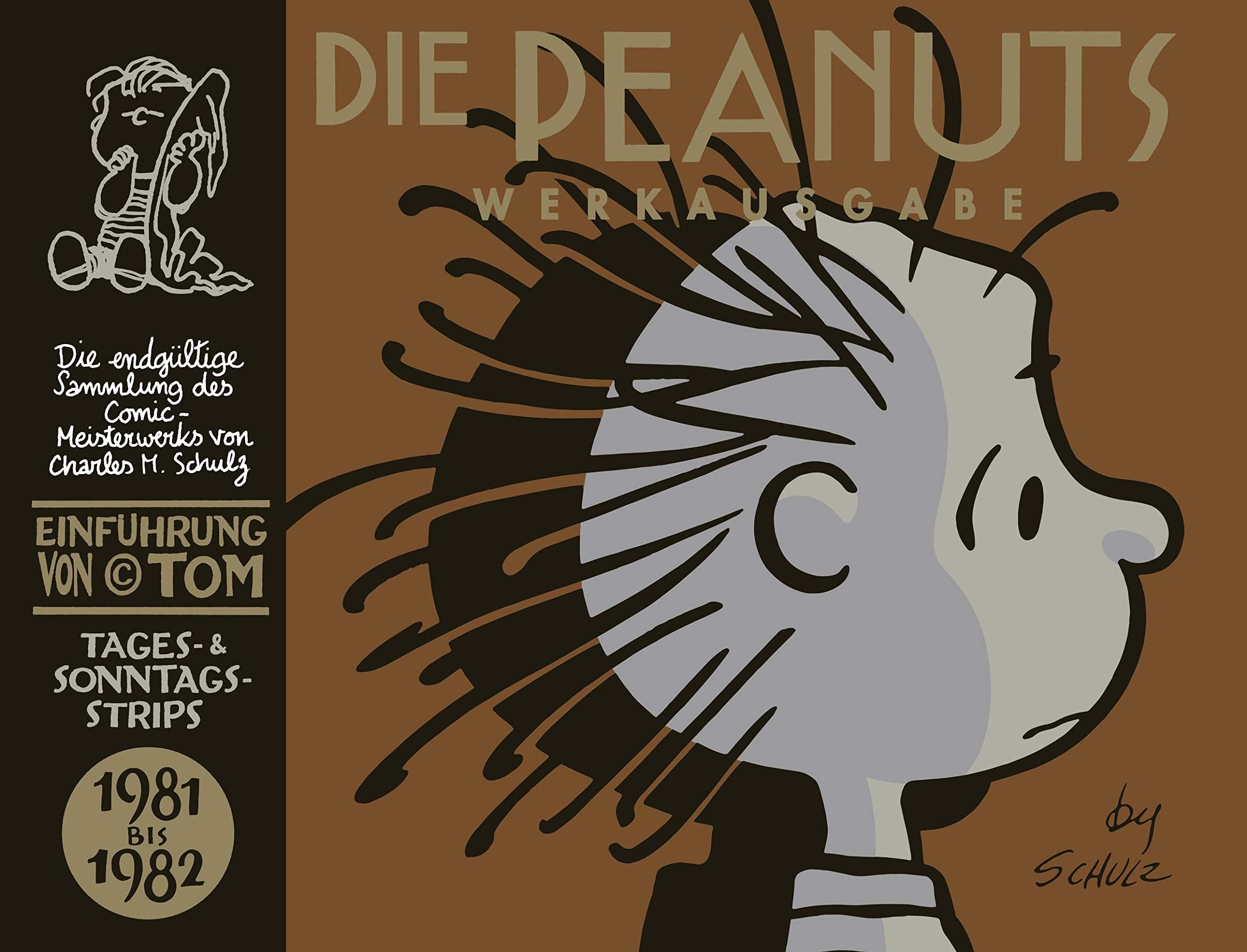 Peanuts Werkausgabe 16: 1981-1982 (16): Tages- & Sonntags-Strips. Die endgültige Sammung des Comic-Meisterwerks Manga