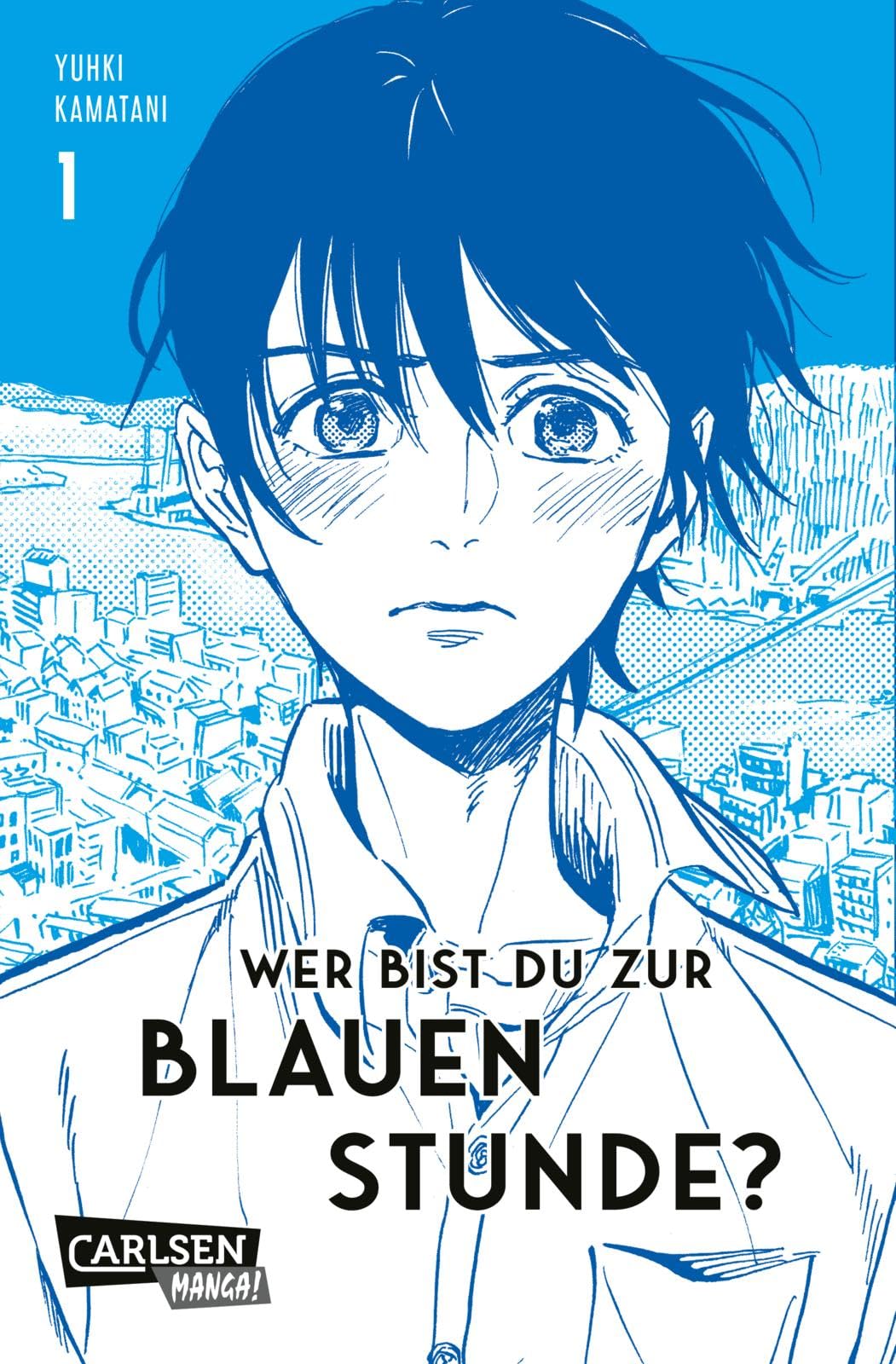 Wer bist du zur Blauen Stunde? 1 Manga
