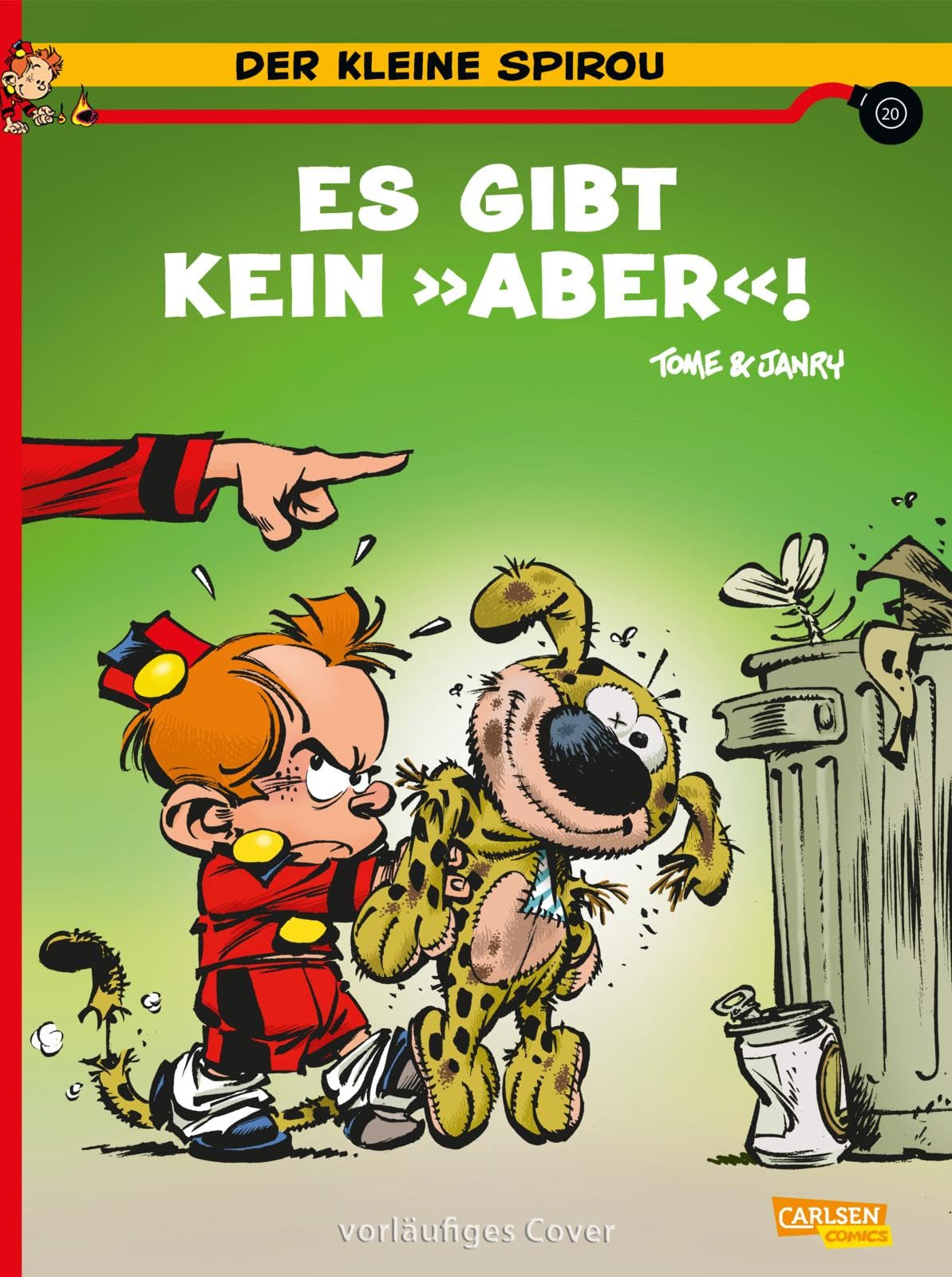 Der kleine Spirou 20: Es gibt kein 'Aber'! Humour & Satire
