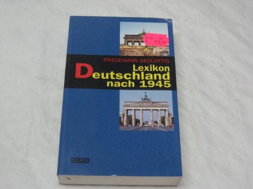 Lexikon Deutschland nach 1945 Politics & History