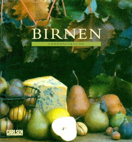 Birnen. Landhausküche Cooking & Enjoying