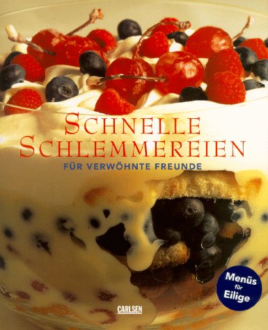 Schnelle Schlemmereien für verwöhnte Freunde Cooking & Enjoying