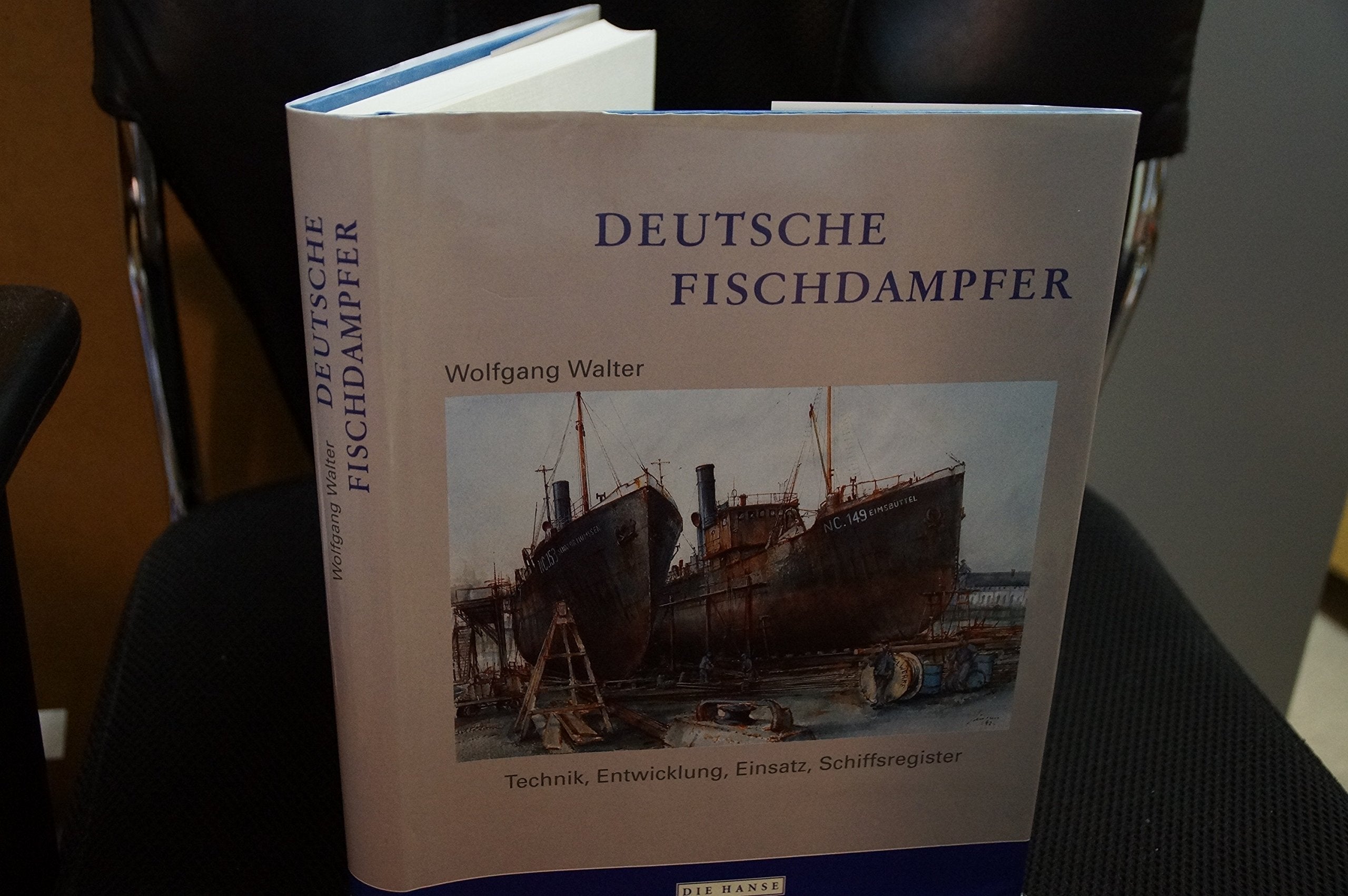 Product Image: Deutsche Fischdampfer . Technik - Entwicklung - Einsatz - Schiffsregister