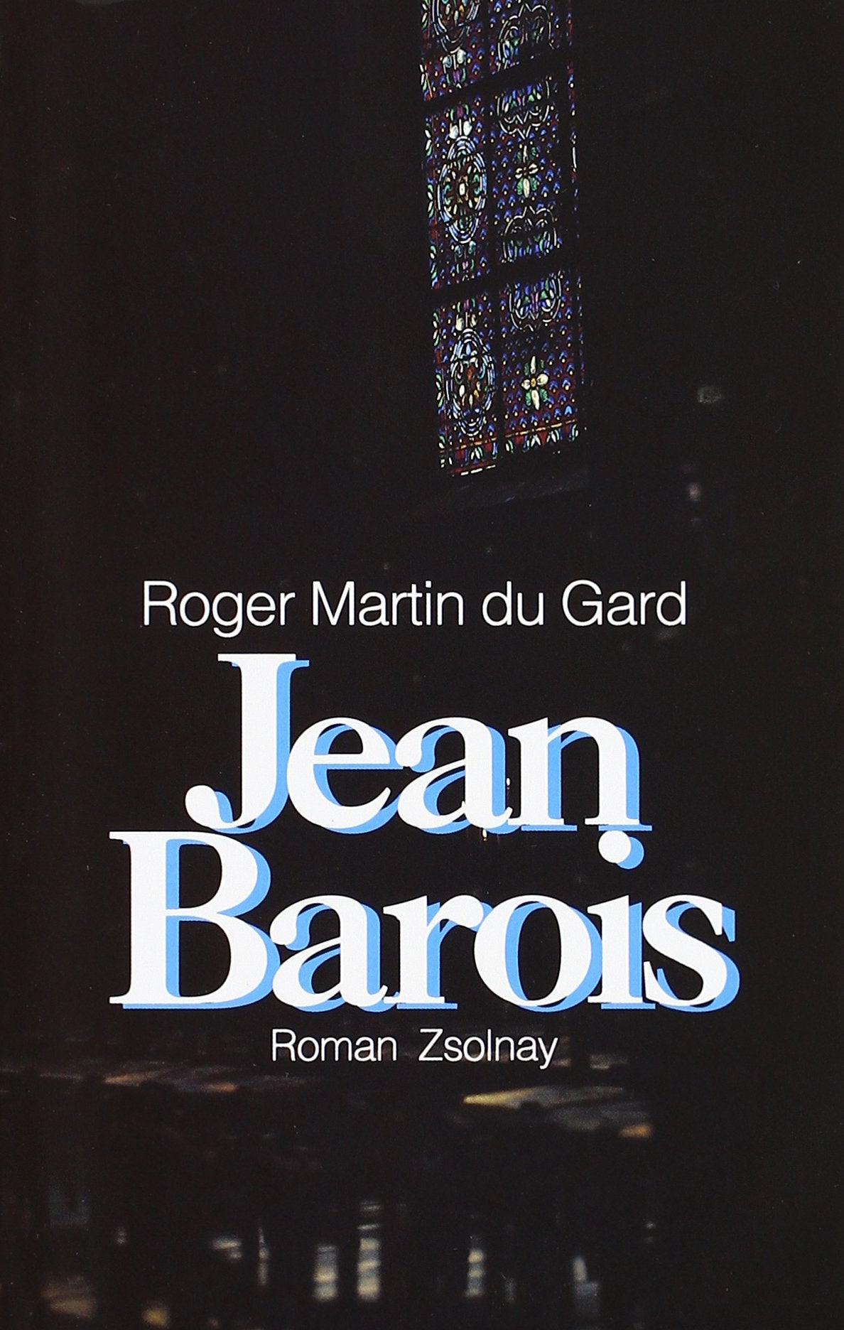 Jean Barois: Roman Classics