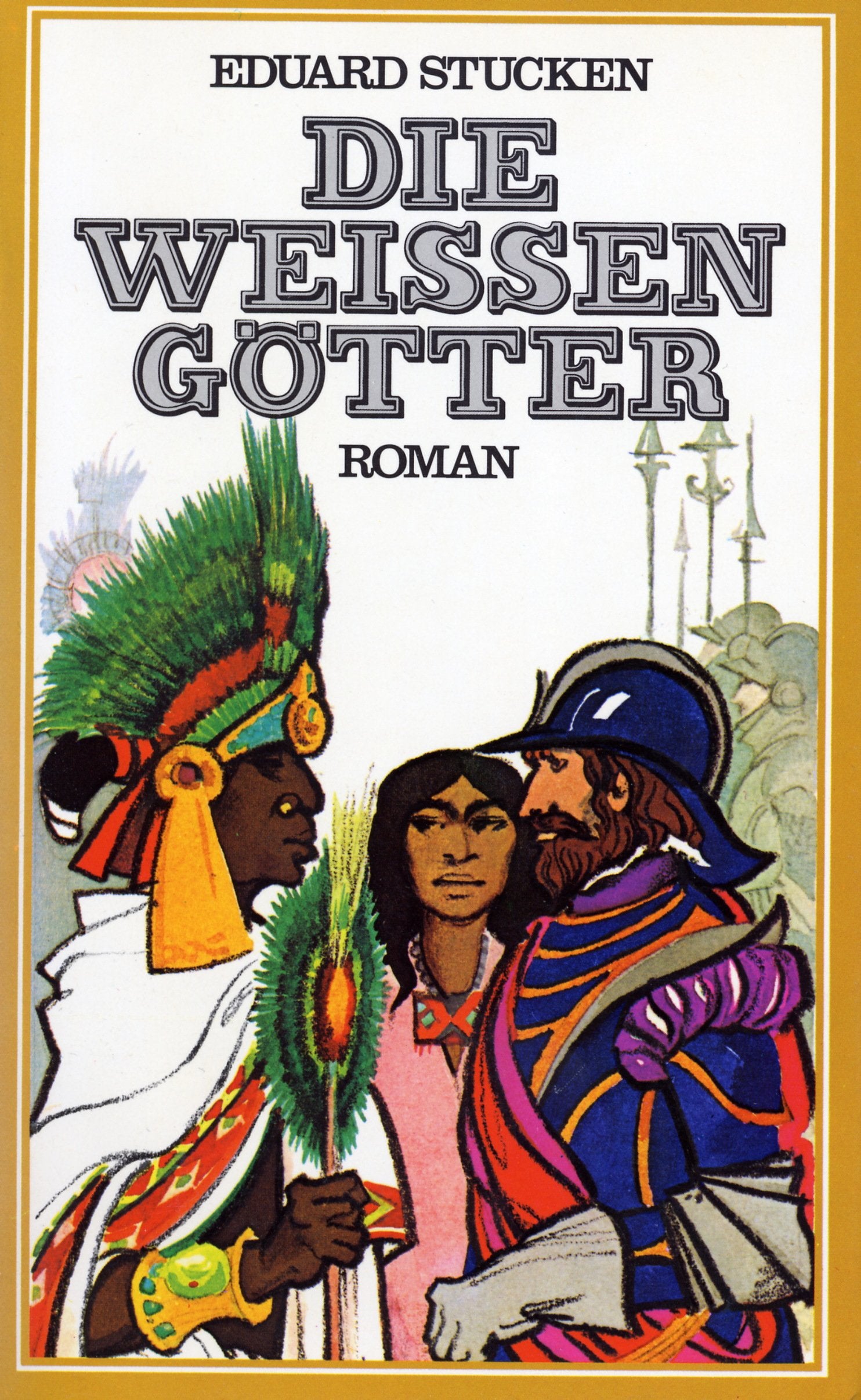 Die weissen Götter: Roman Books