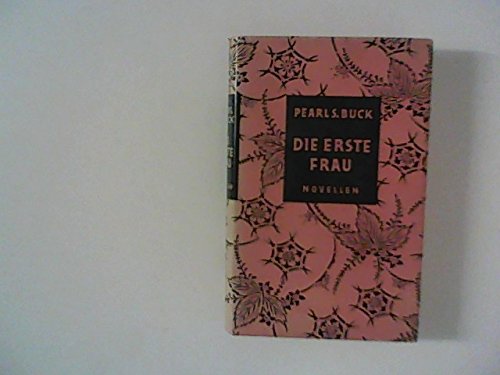 Die erste Frau: und andere Novellen Books