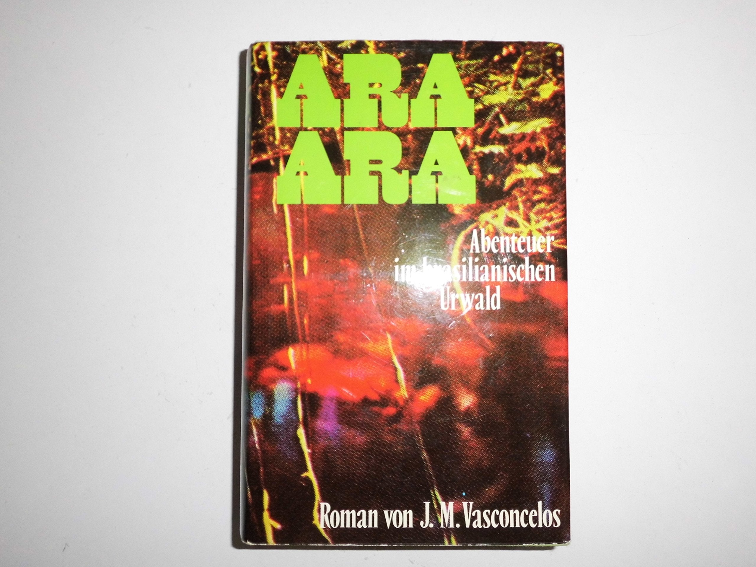 Ara Ara: Abenteuer im brasilianischen Urwald Natural Sciences
