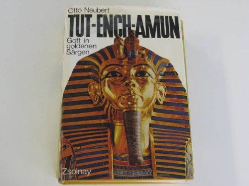 Tut- Ench- Amun. Gott in goldenen Särgen Politics & History