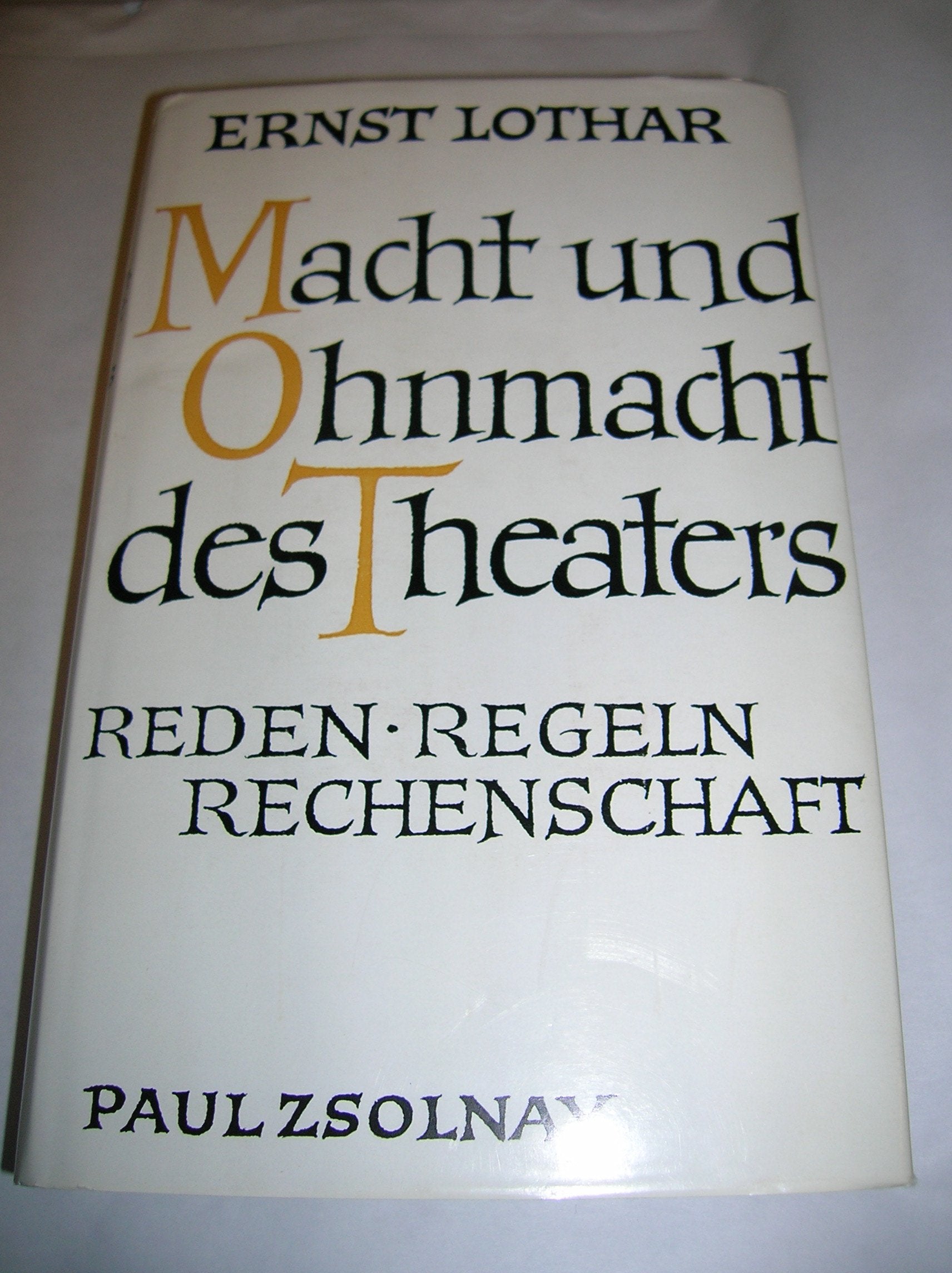 Macht und Ohnmacht des Theaters: Reden, Regeln, Rechenschaft Contemporary literature