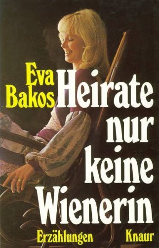 Heirate nur keine Wienerin Books