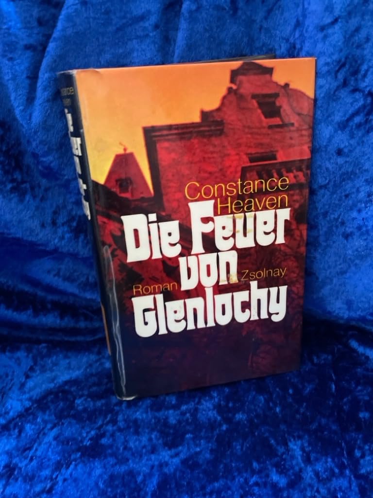 Die Feuer von Glenlochy: Roman Contemporary literature