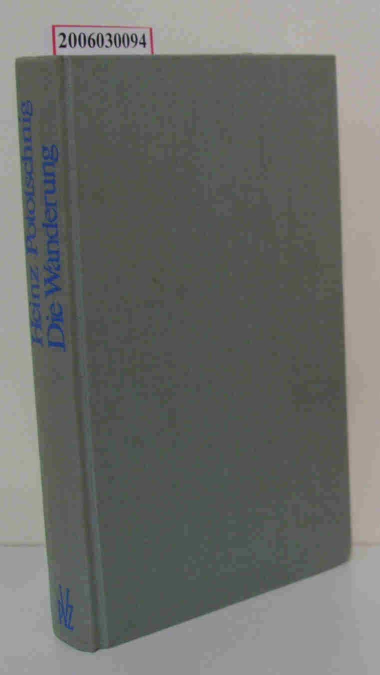 Die Wanderung.: Roman. Books