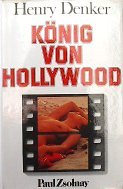 König von Hollywood.: Roman. Film, Art & Culture