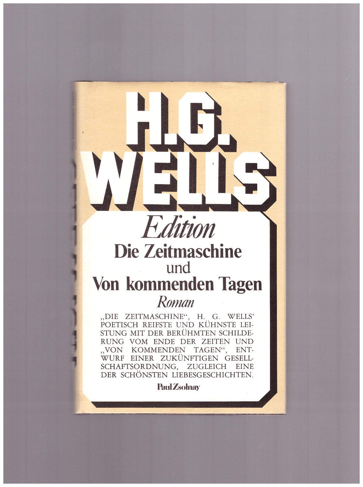 Die Zeitmaschine / Von kommenden Tagen: Zwei Romane Fantasy & Sci-Fi