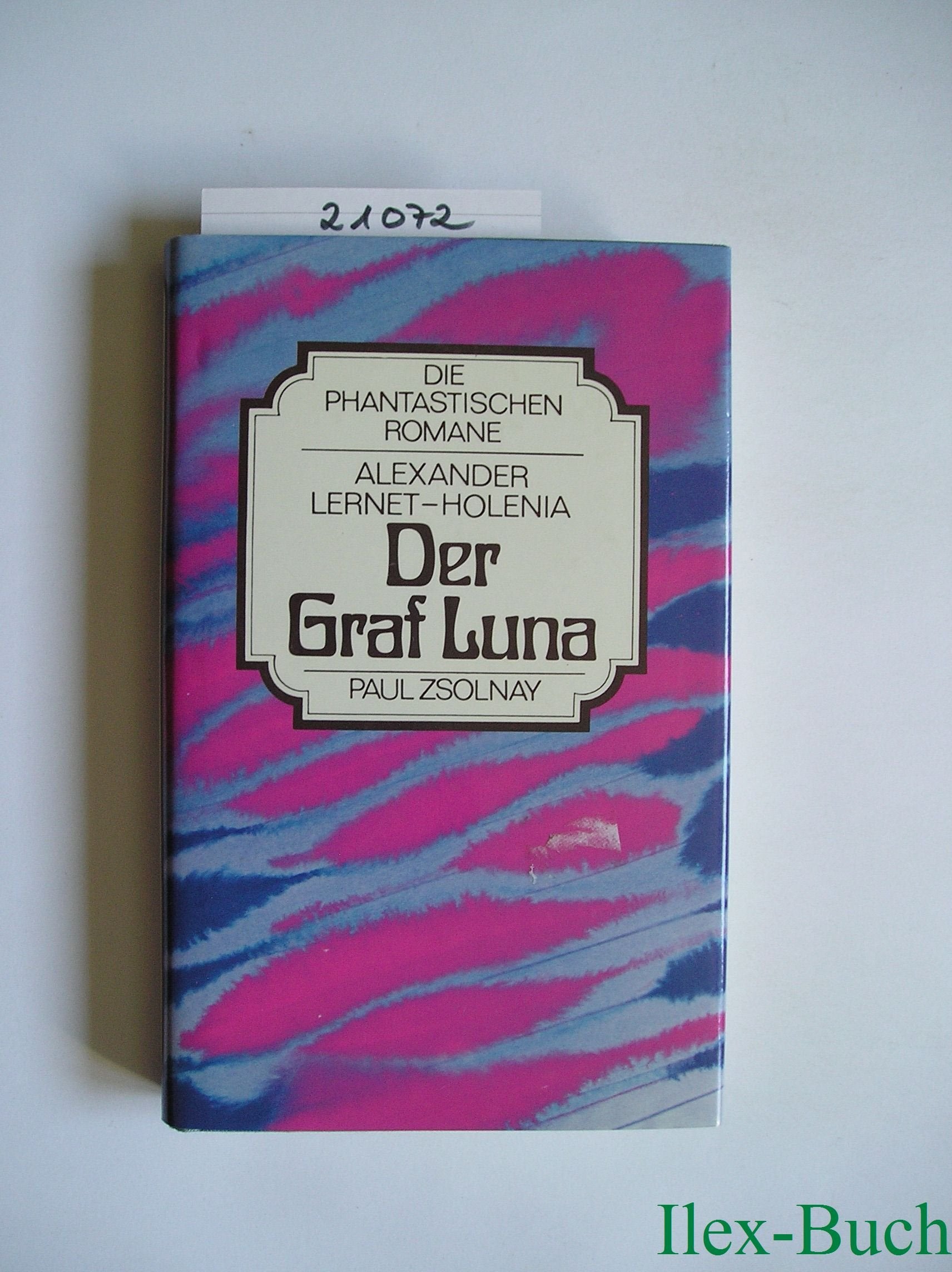 Der Graf Luna (Die phantastischen Romane) Books