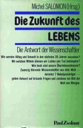 Die Zukunft des Lebens: Die Antwort der Wissenschaft Medicine