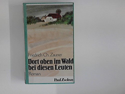 Dort oben im Wald bei diesen Leuten Books