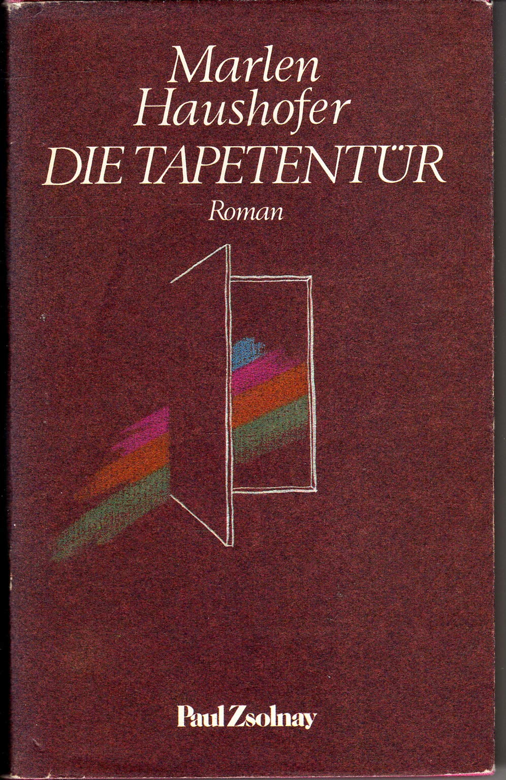 Die Tapetentür. Roman Contemporary literature