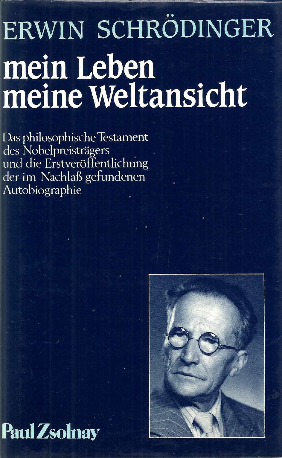 Mein Leben, meine Weltansicht Philosophy