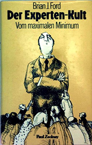 Der Experten-Kult: Vom maximalen Minimum Books