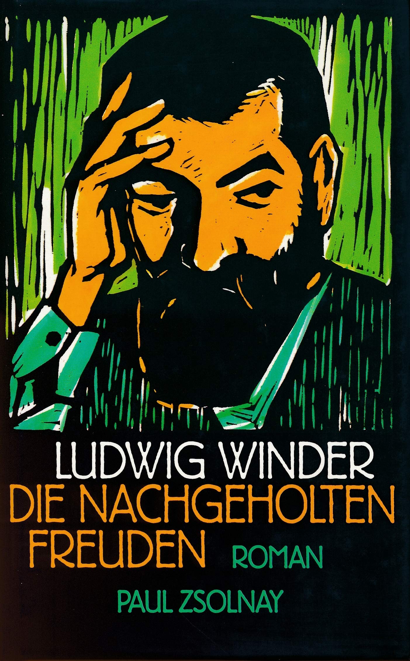 Die nachgeholten Freuden: Roman Contemporary literature