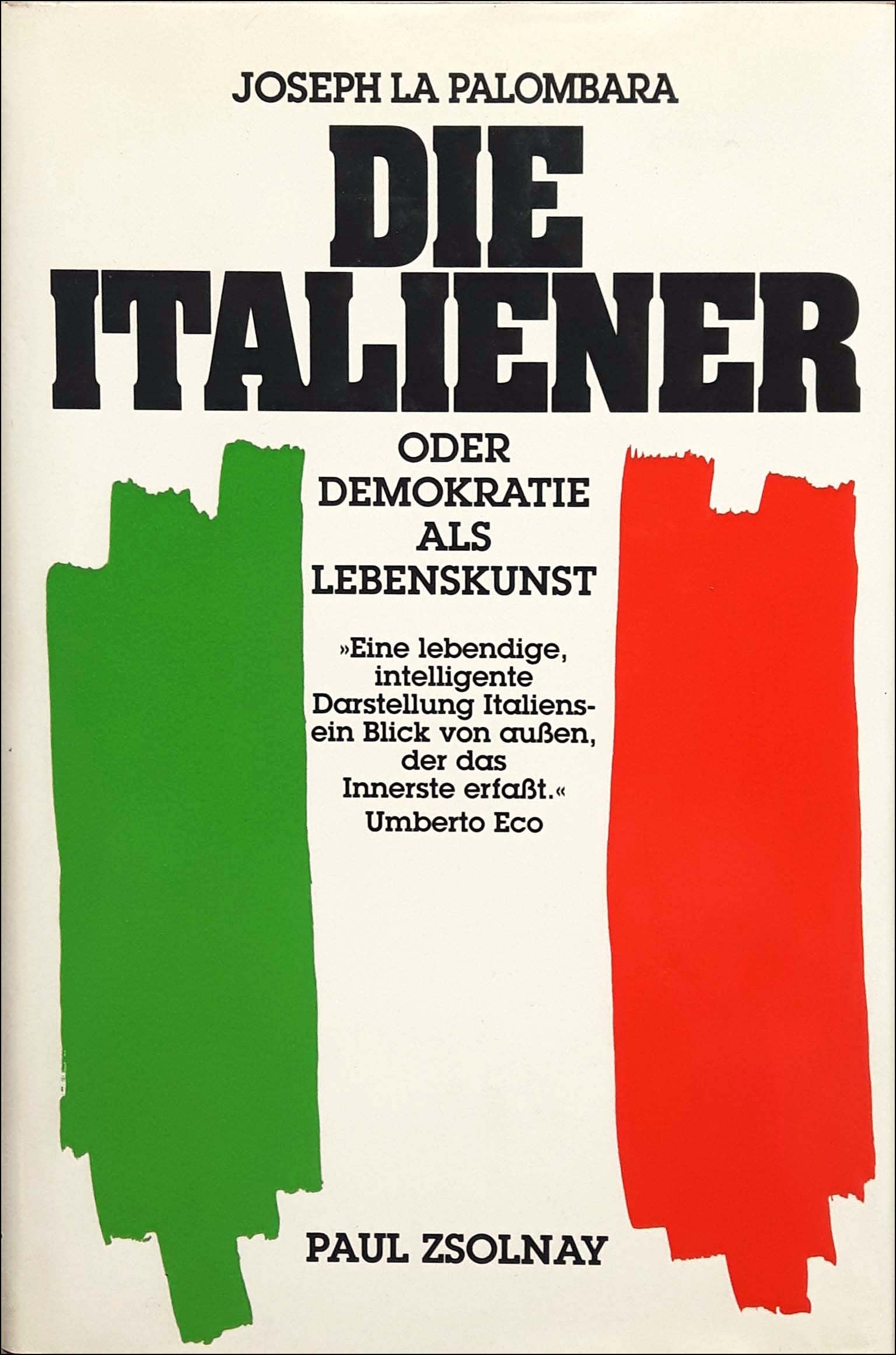 Product Image: Die Italiener: Oder Demokratie als Lebenskunst