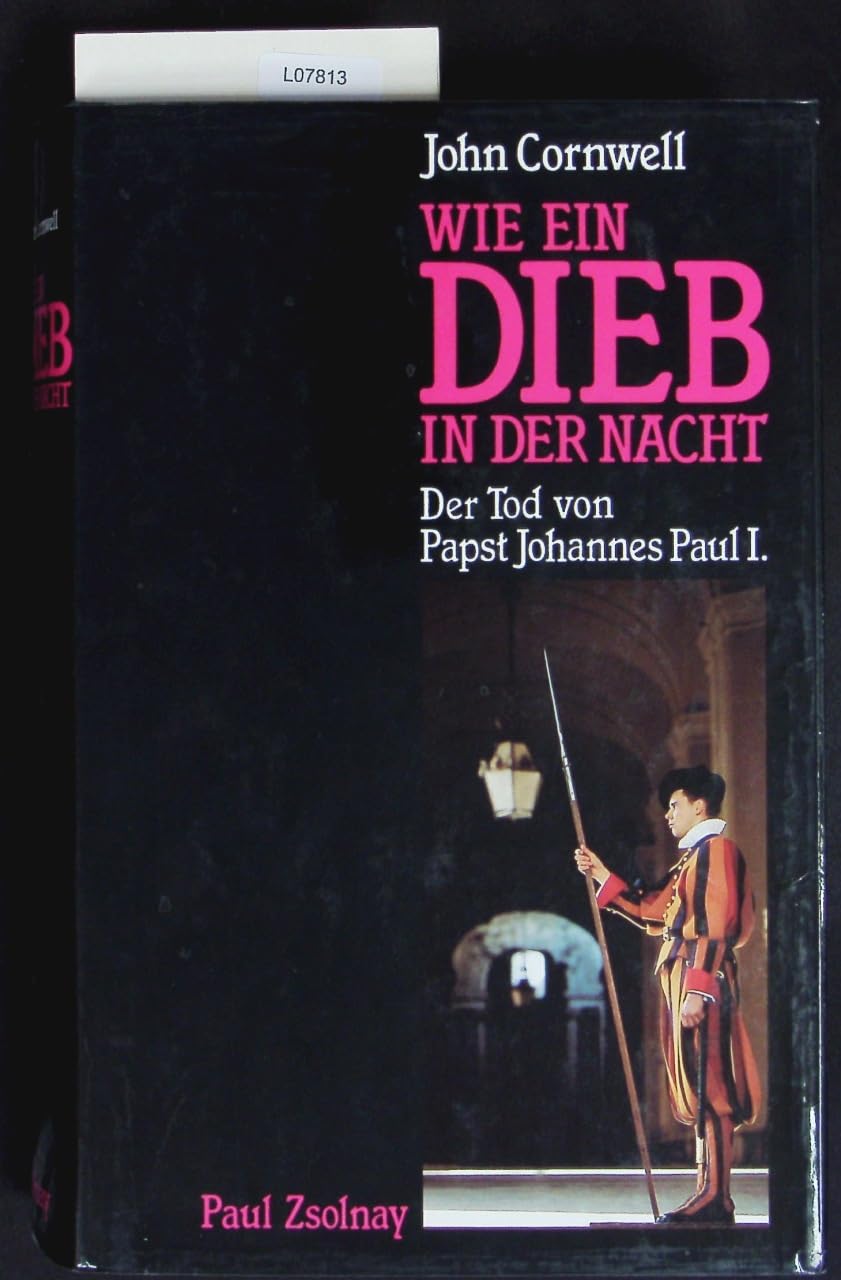Wie ein Dieb in der Nacht: Der Tod Johannes Paul I. Religion & Esotericism