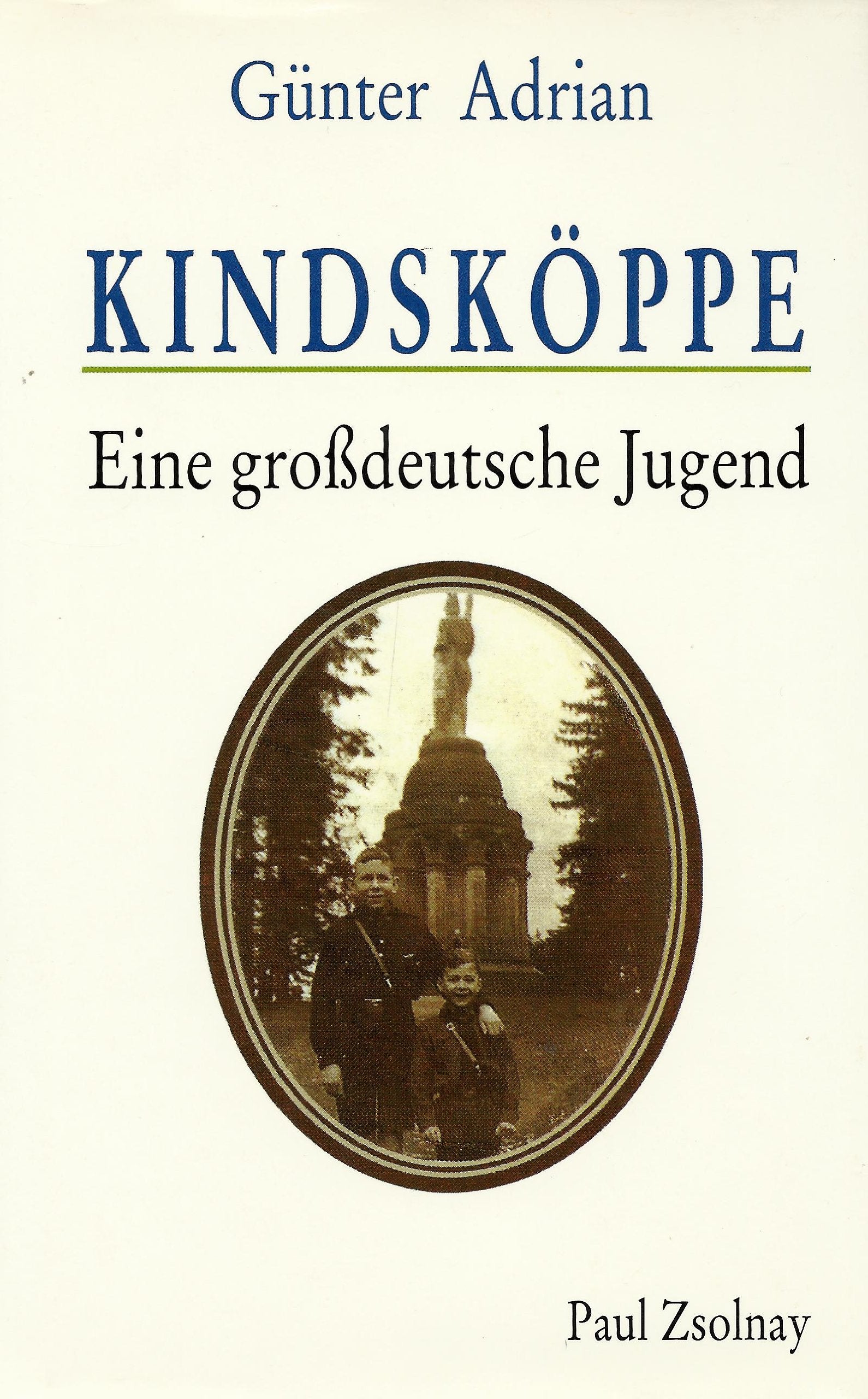 Product Image: Kindsköppe: Eine großdeutsche Jugend