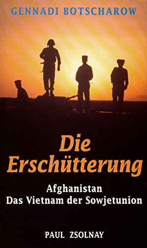 Die Erschütterung: Afghanistan - Das Vietnam der Sowjetunion Politics & History